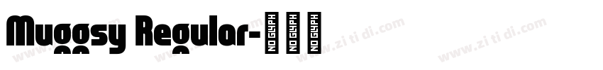 Muggsy Regular字体转换